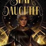 Star Daughter by Shveta Thakrar