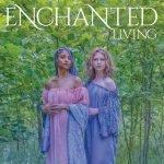 Enchanted Living
