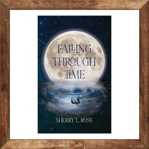 Falling Through Time by Sherry L Ross -  Product