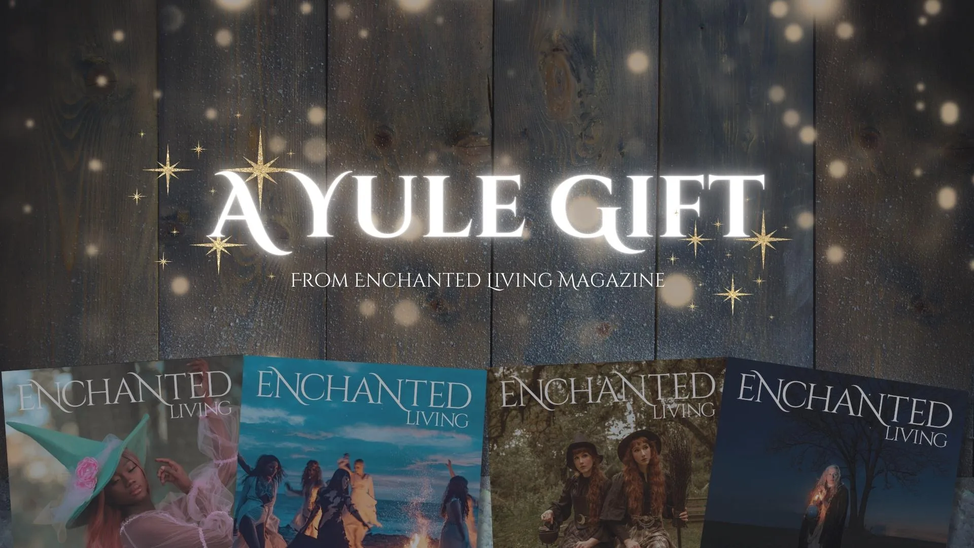 A Yule Gift From Enchanted Living Magazine - Year of The Witch Free Issue Download